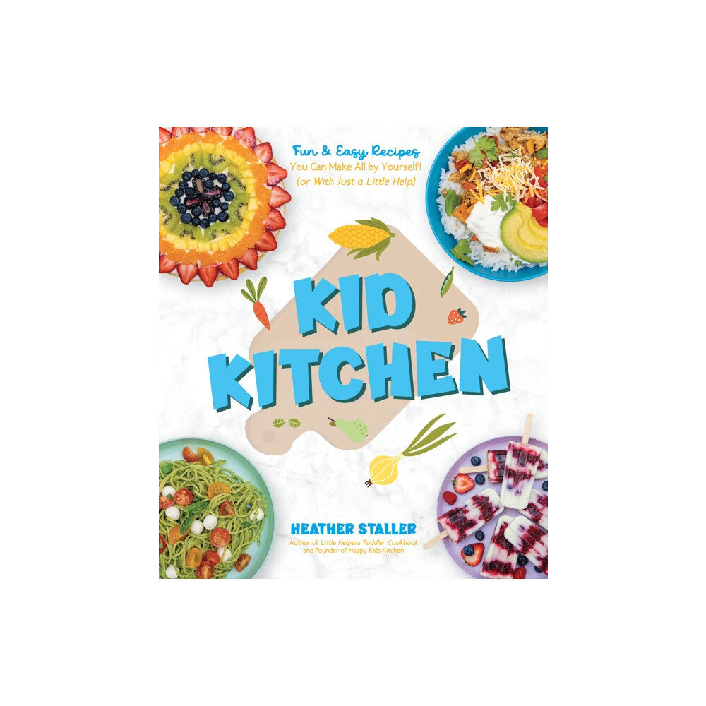 Page Street Publishing Co. Kid Kitchen (häftad, eng)