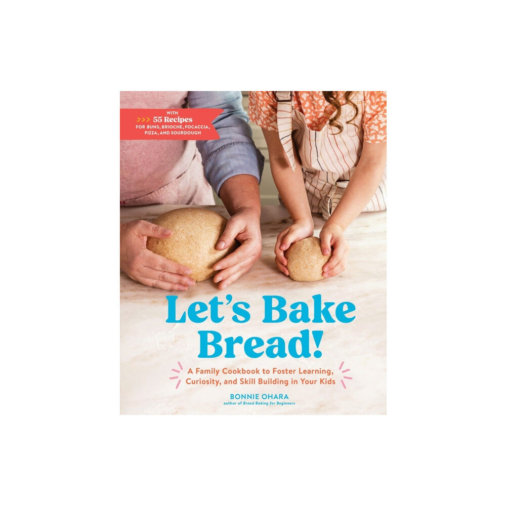 Workman Publishing Let's Bake Bread! (inbunden, eng)