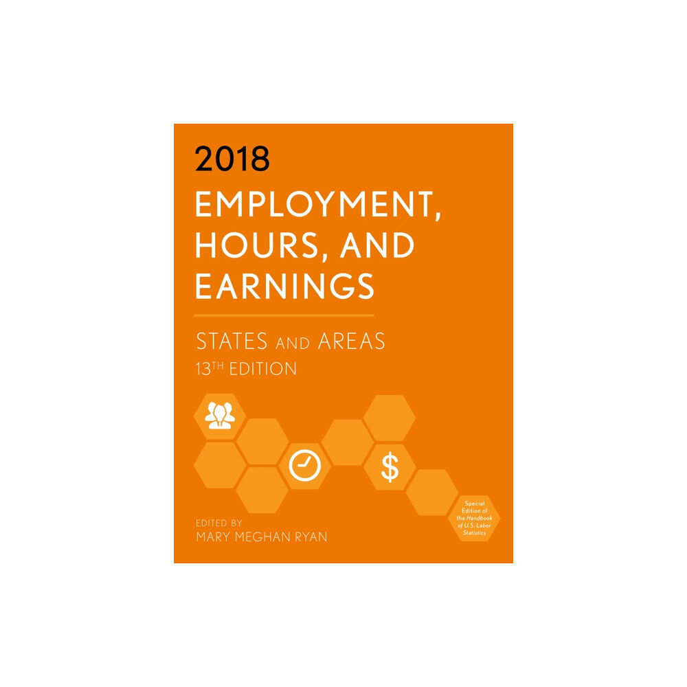 Rowman & littlefield Employment, Hours, and Earnings 2018 (häftad, eng)