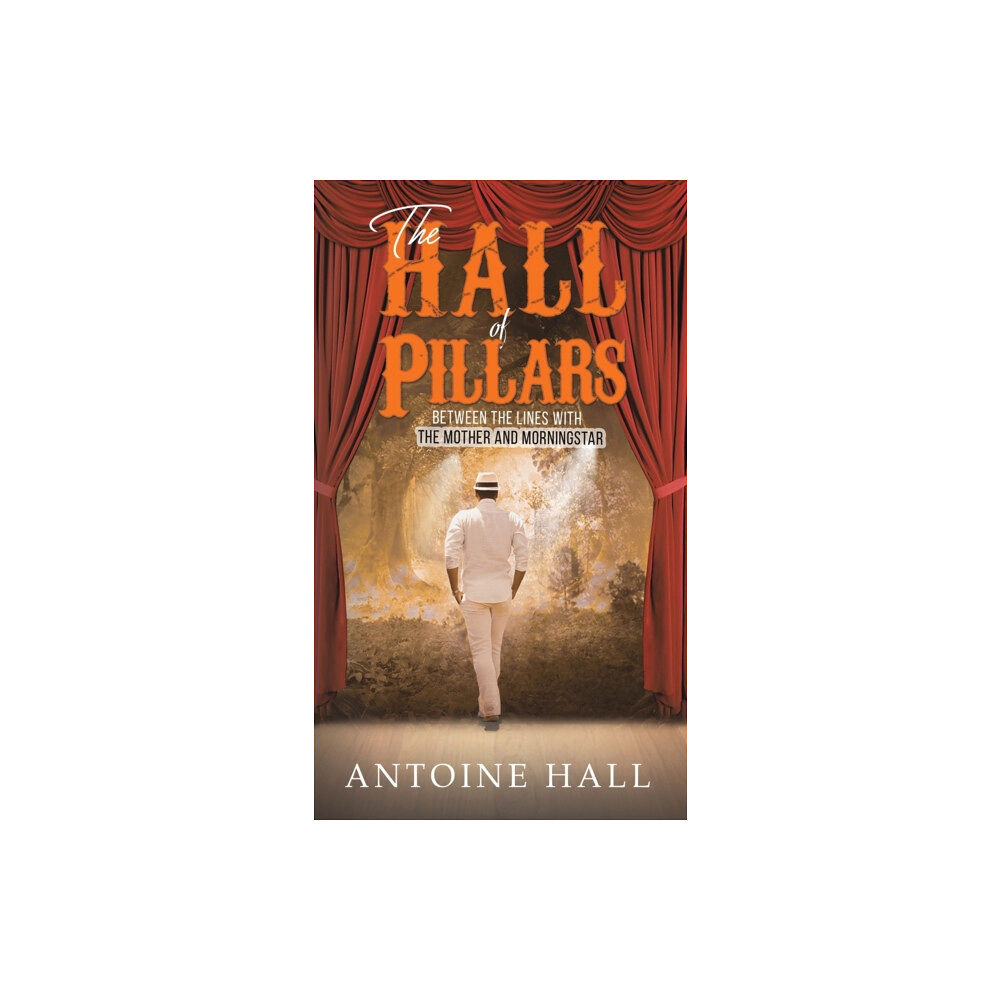 Austin Macauley Publishers LLC The Hall of Pillars (inbunden, eng)