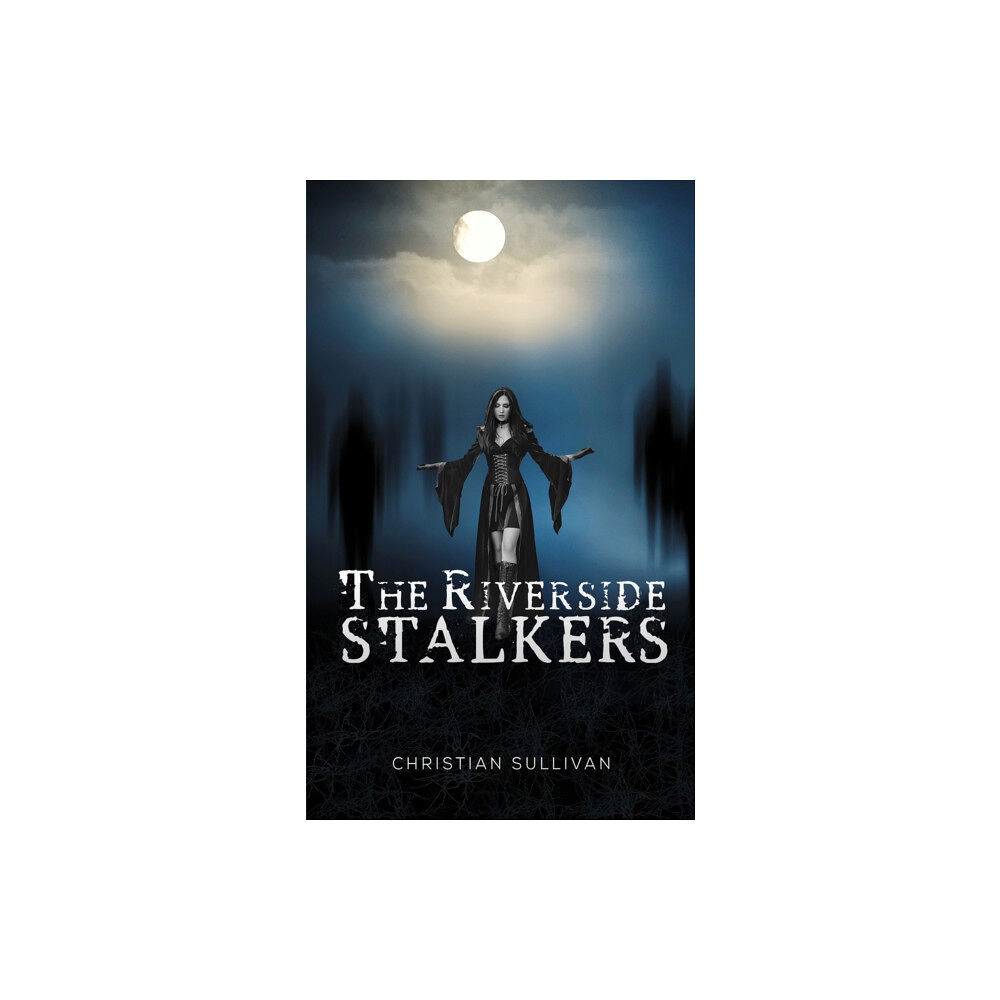 Austin Macauley Publishers LLC The Riverside Stalkers (häftad, eng)