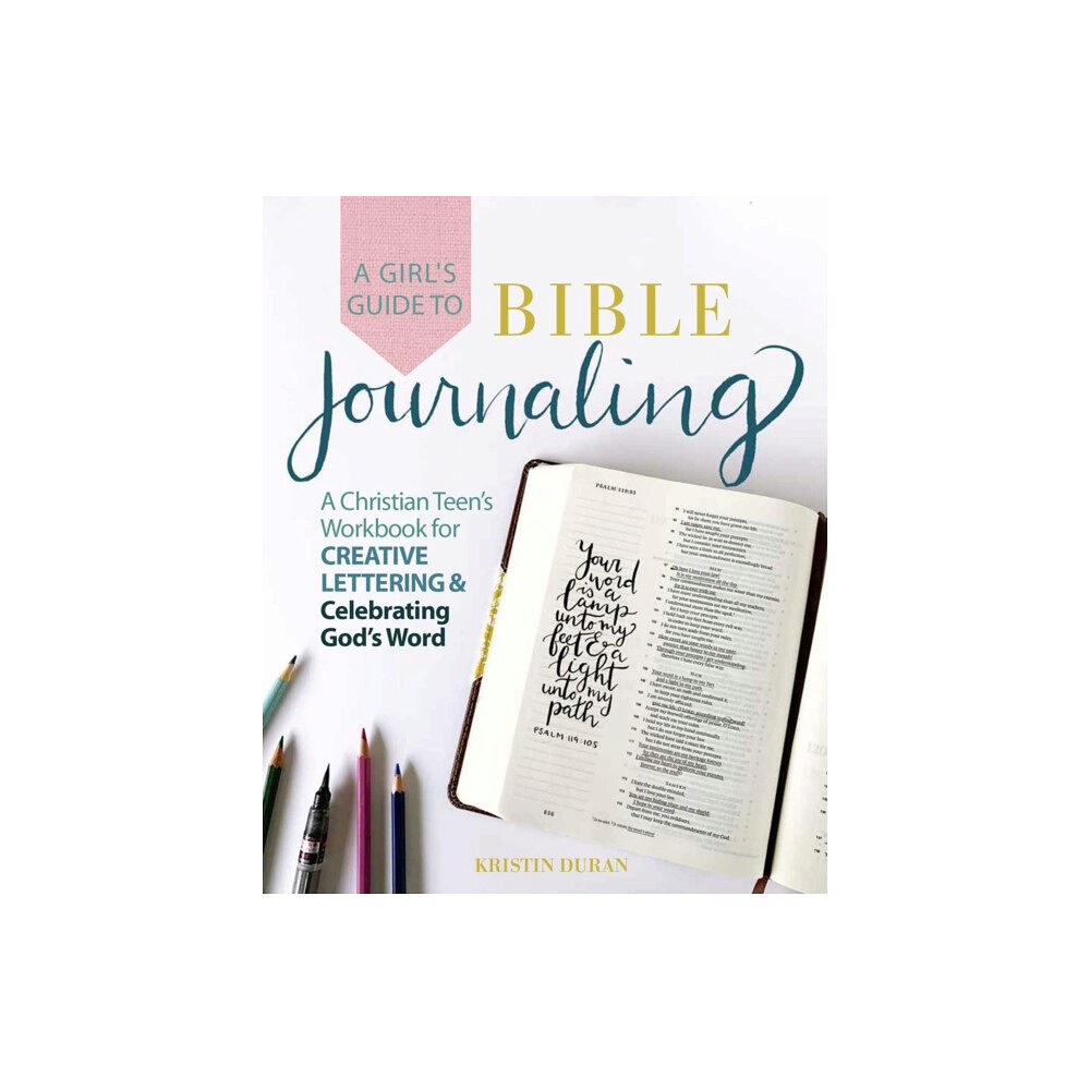 Ulysses Press A Girl's Guide to Bible Journaling (häftad, eng)