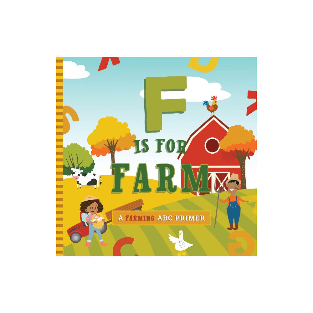 Familius LLC F Is for Farm (bok, board book, eng)