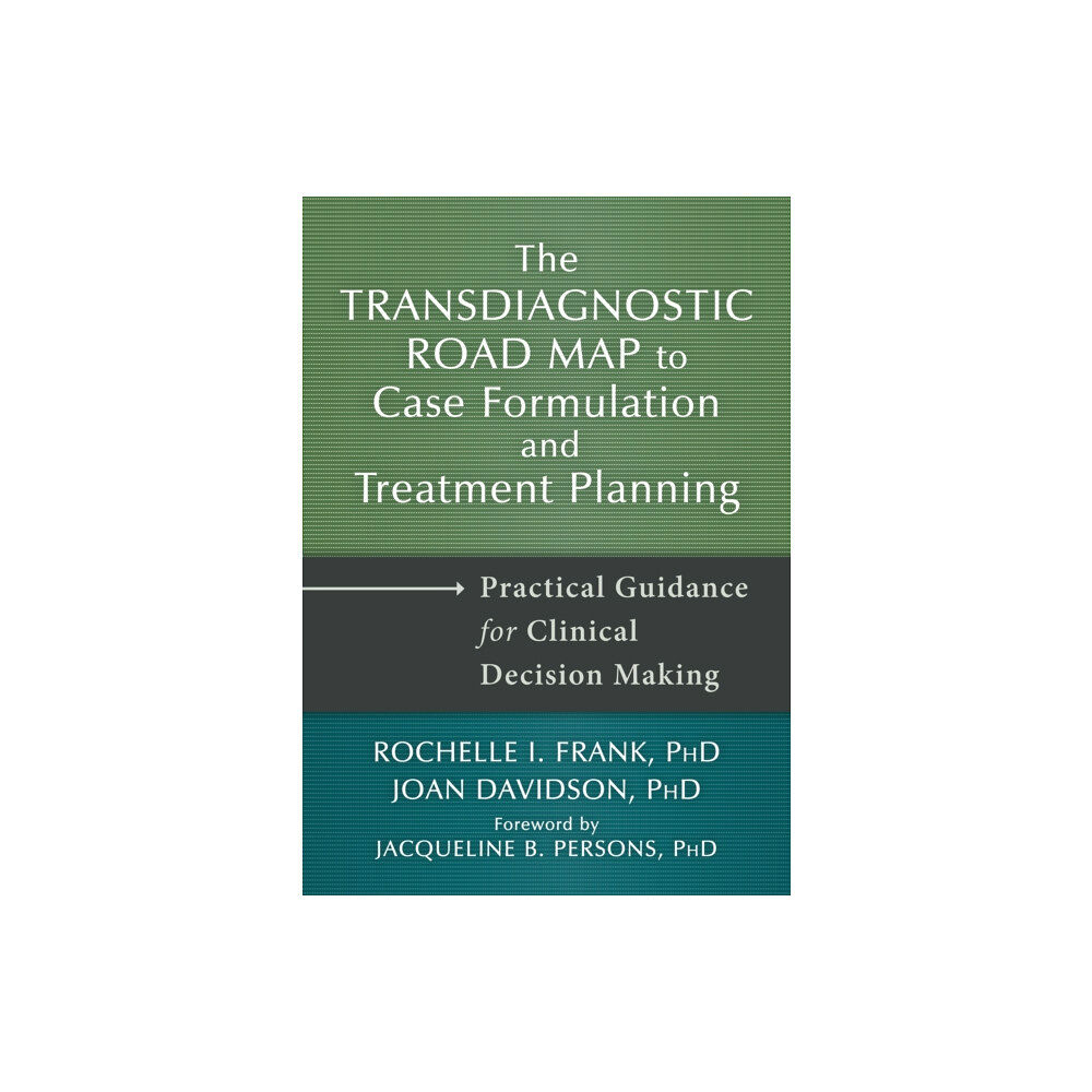 New Harbinger Publications Transdiagnostic Road Map to Case Formulation and Treatment Planning (häftad, eng)
