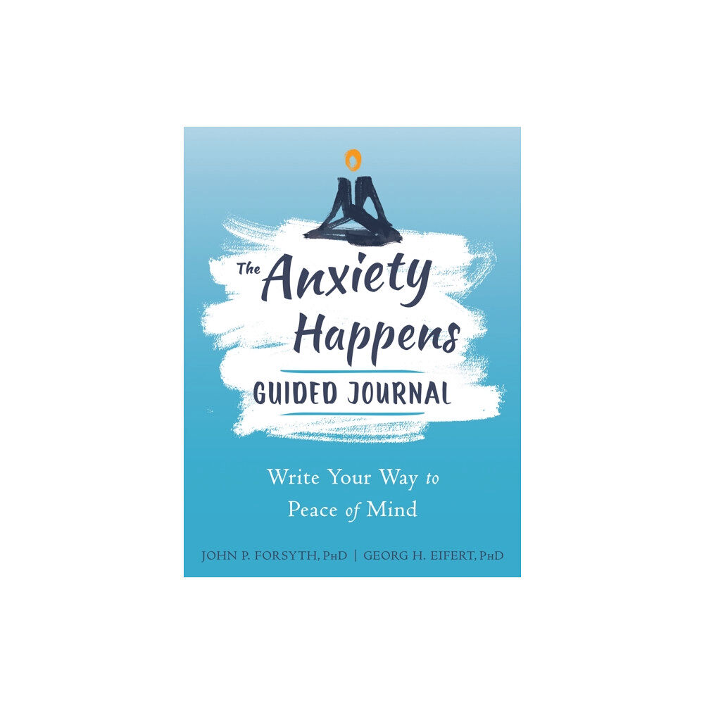 New Harbinger Publications Anxiety Happens Journal (häftad, eng)