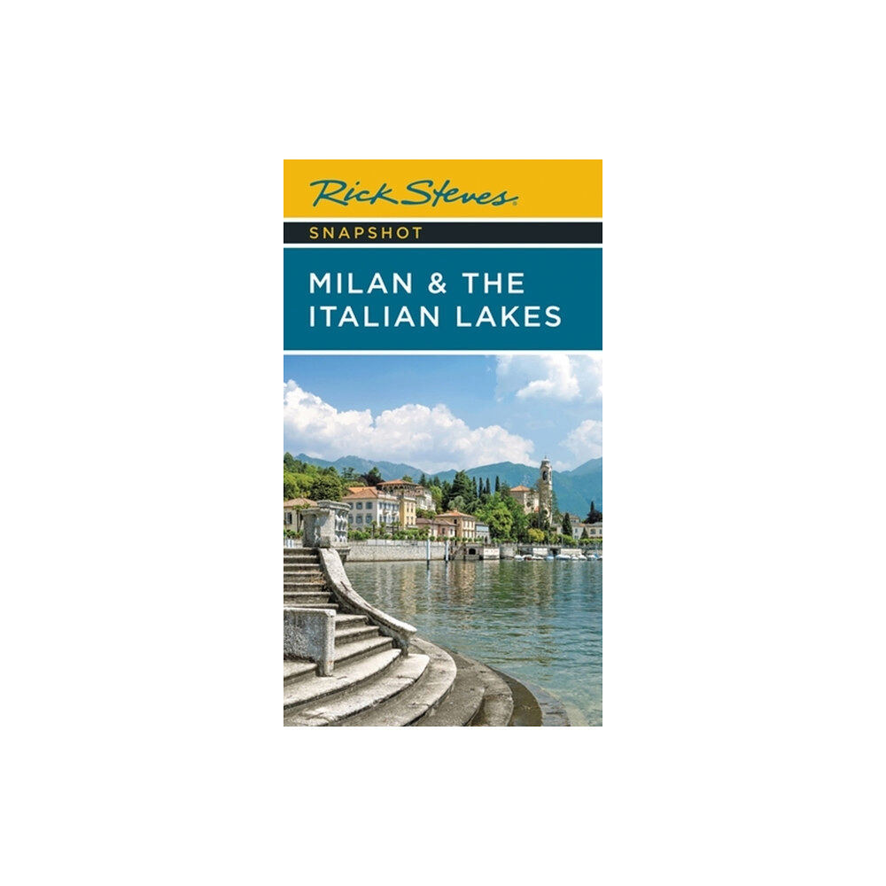 Avalon Travel Publishing Rick Steves Snapshot Milan & the Italian Lakes (Fifth Edition) (häftad, eng)