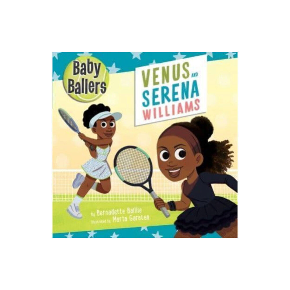 Silver Dolphin Books Baby Ballers: Venus and Serena Williams (bok, board book, eng)