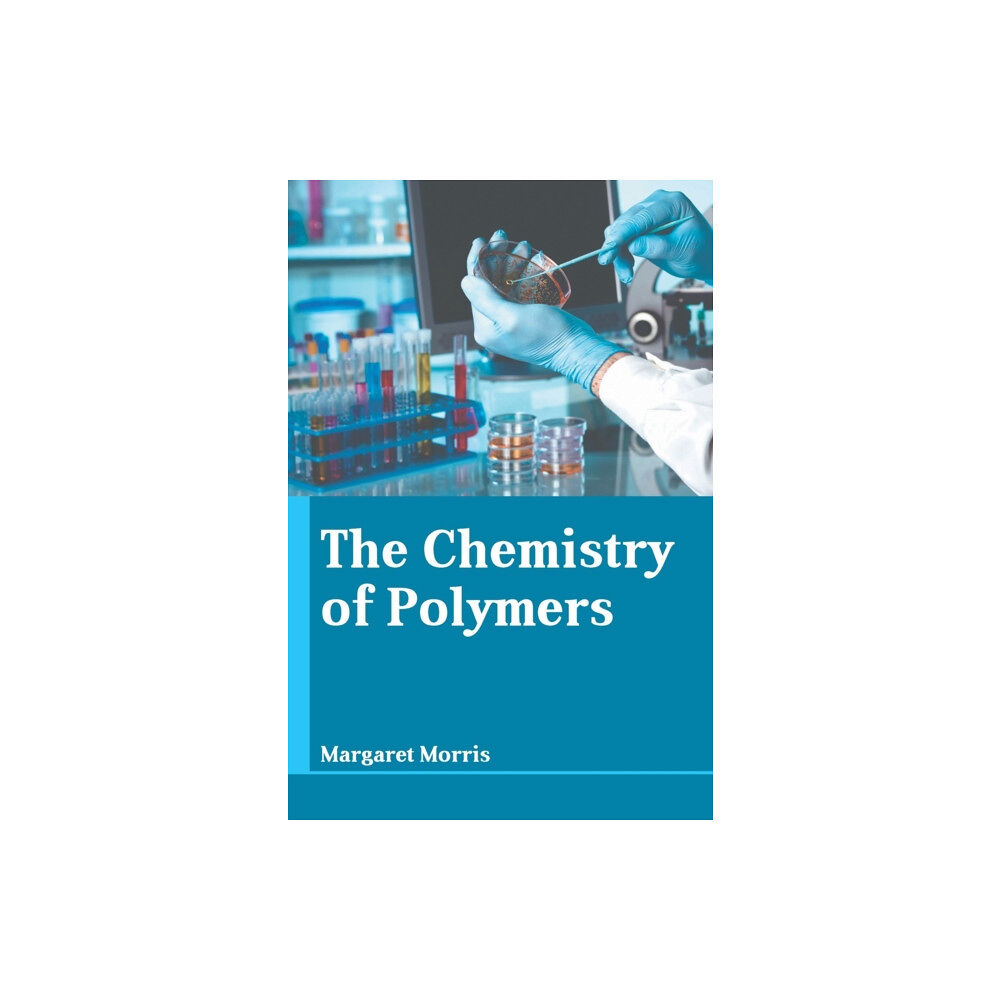 Larsen and Keller Education The Chemistry of Polymers (inbunden, eng)
