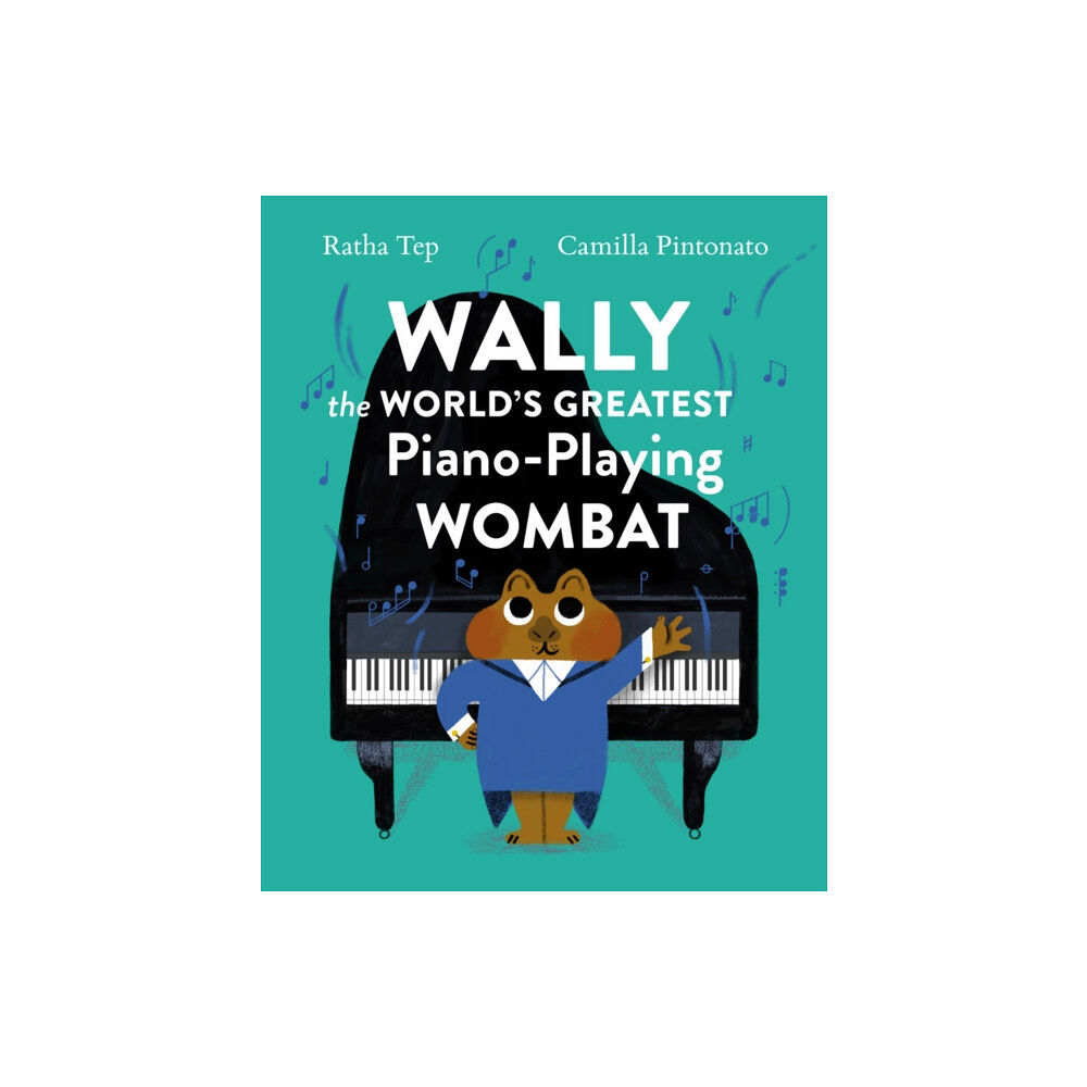 Princeton Architectural Press Wally the World's Greatest Piano Playing Wombat (inbunden, eng)