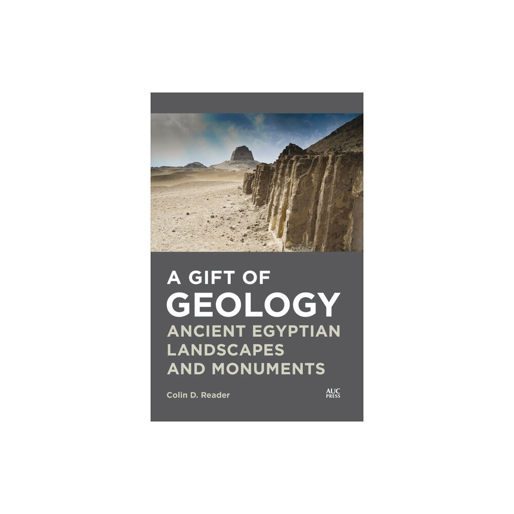 American University in Cairo Press A Gift of Geology (häftad, eng)