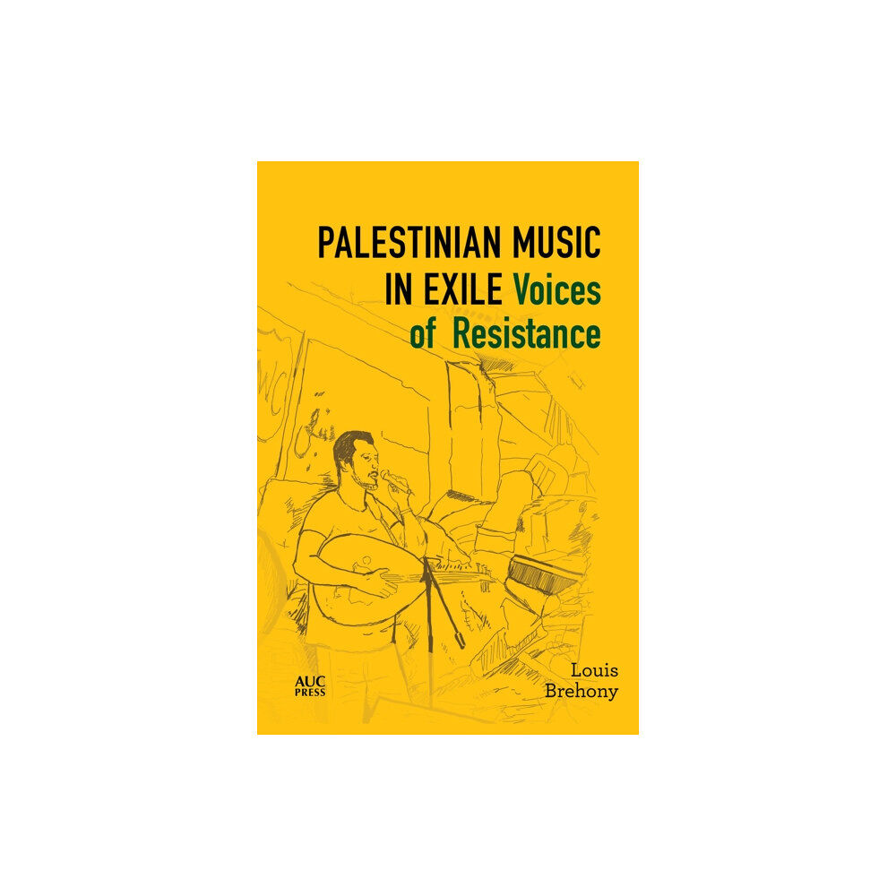 American University in Cairo Press Palestinian Music in Exile (inbunden, eng)