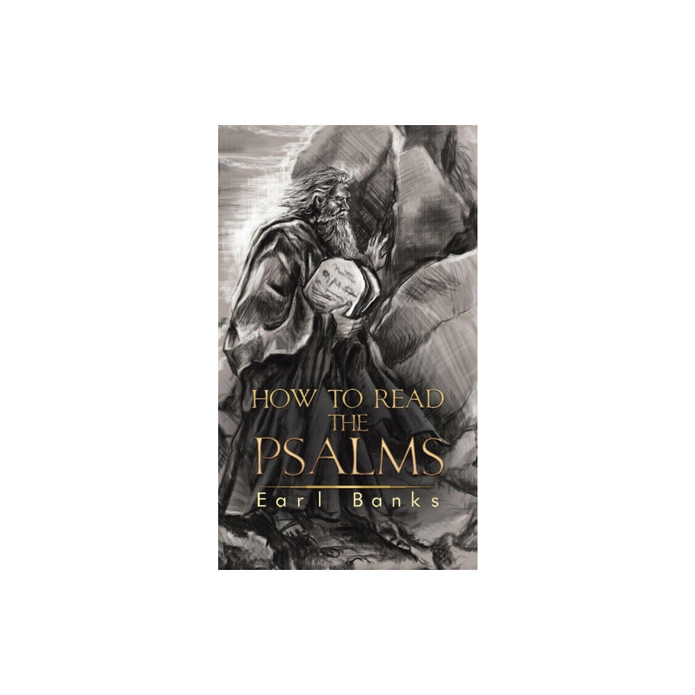 Austin Macauley Publishers LLC How to Read the Psalms (inbunden, eng)