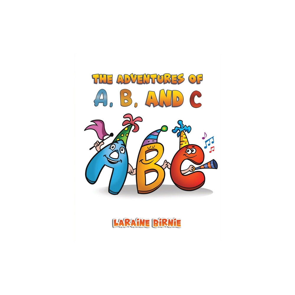 Austin Macauley Publishers LLC The Adventures of A, B, and C (häftad, eng)