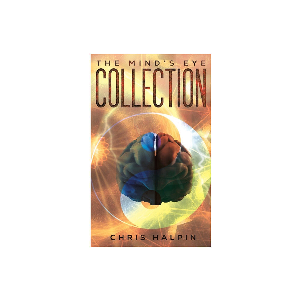 Austin Macauley Publishers LLC The Mind's Eye Collection (häftad, eng)