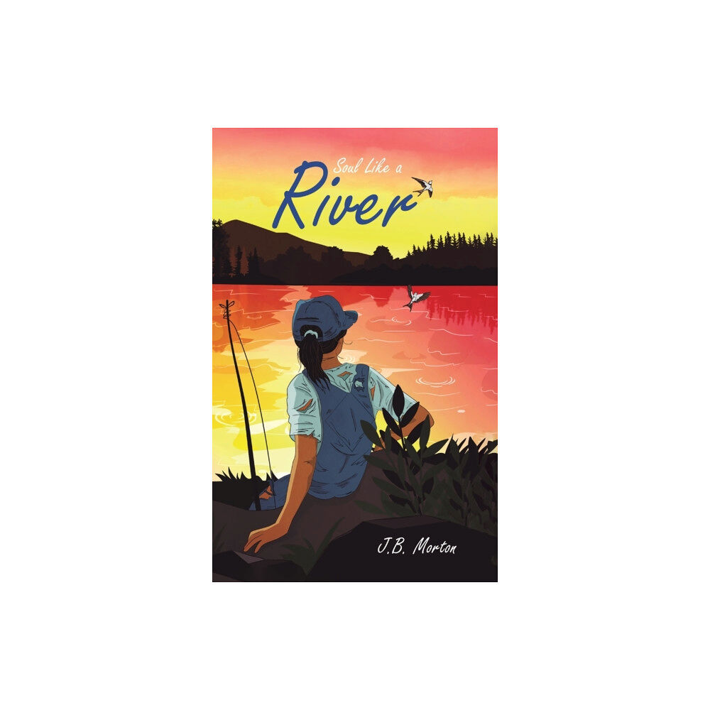 Austin Macauley Publishers LLC Soul Like a River (inbunden, eng)