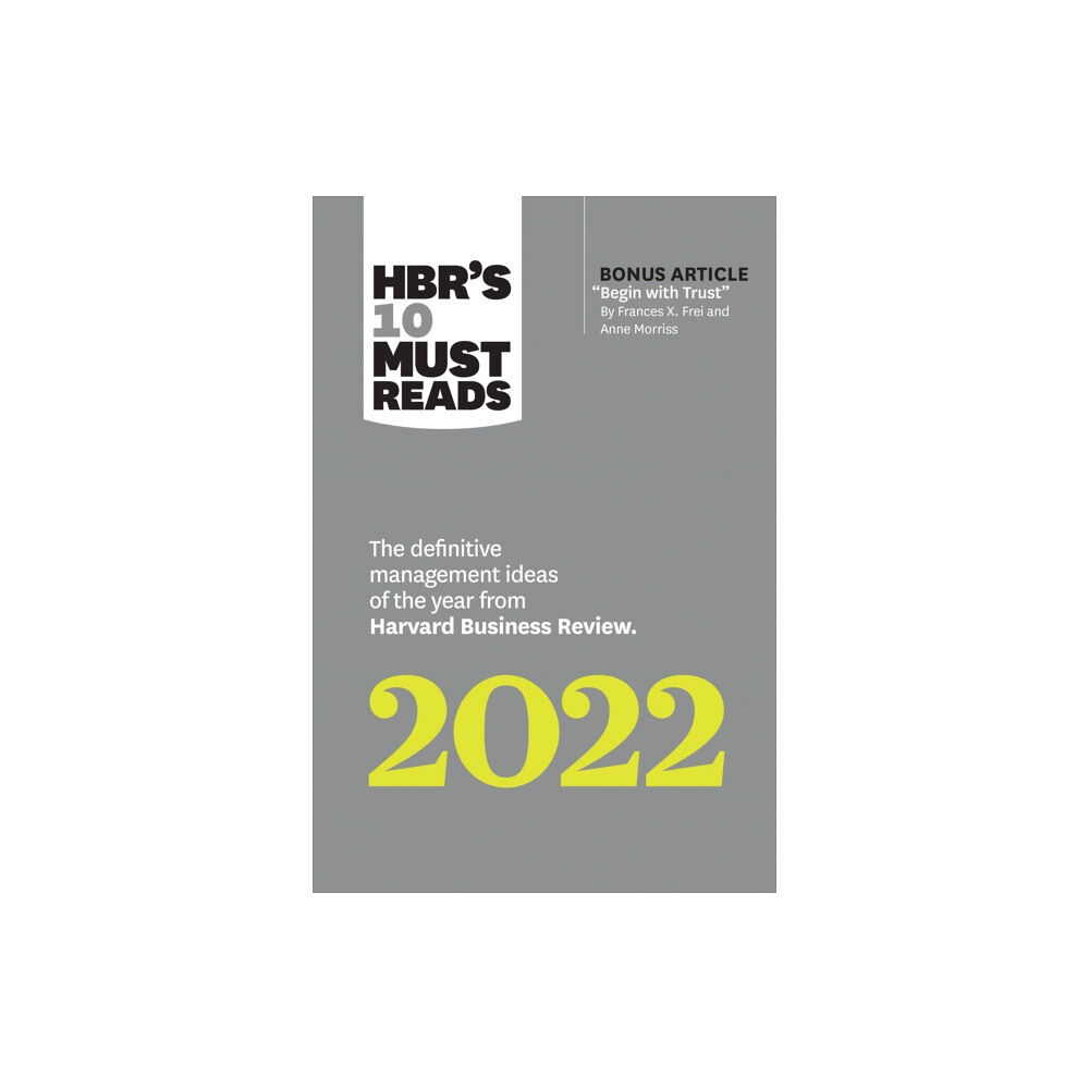 Harvard Business Review Press HBR's 10 Must Reads 2022: The Definitive Management Ideas of the Year from Harvard Business Review (with bonus article "...