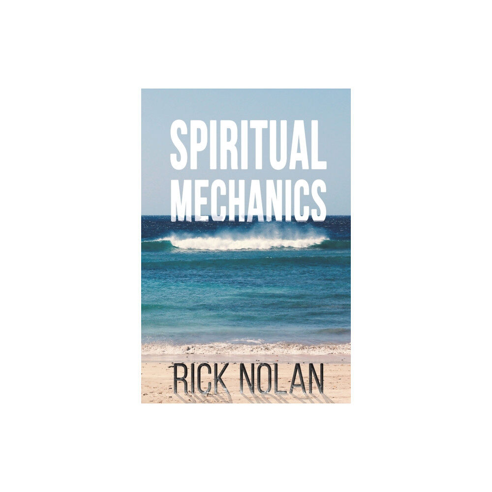 Austin Macauley Publishers LLC Spiritual Mechanics (häftad, eng)