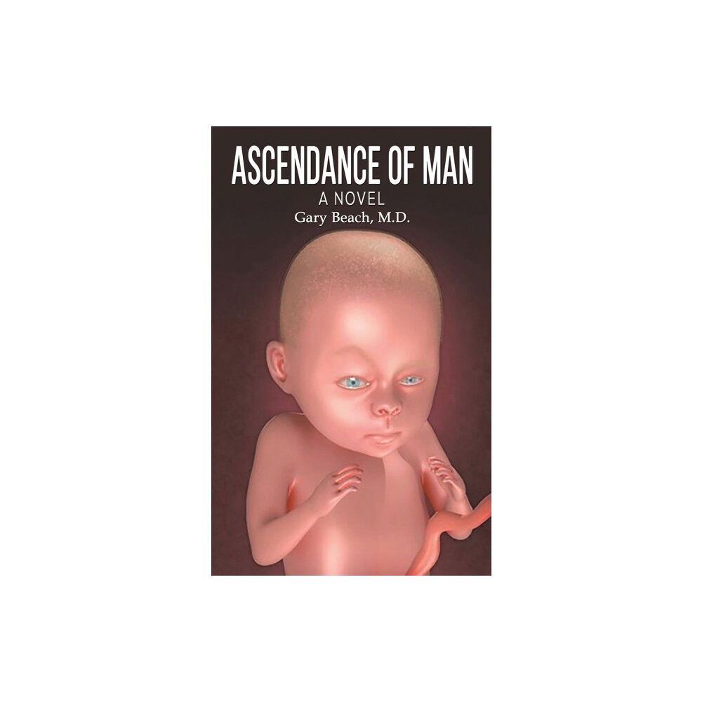 Austin Macauley Publishers Ascendance of Man (häftad, eng)