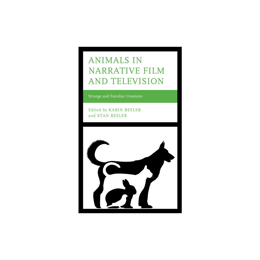 Lexington books Animals in Narrative Film and Television (inbunden, eng)