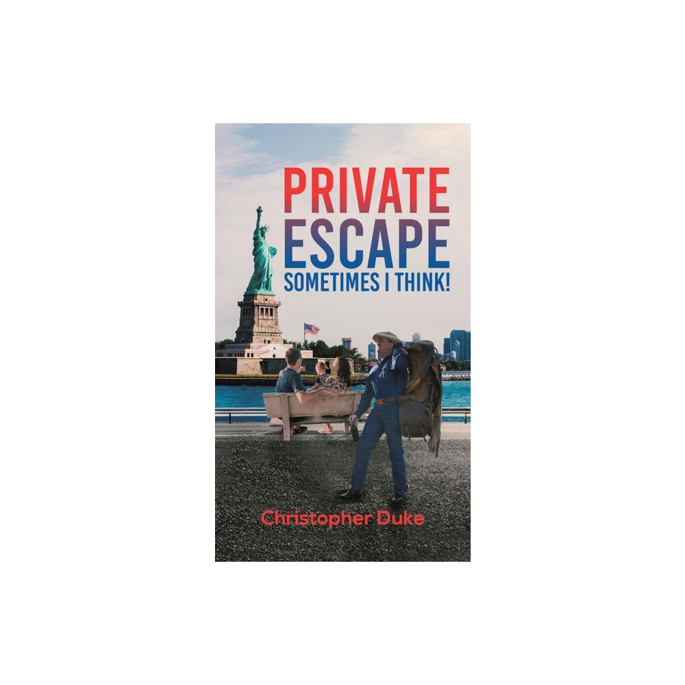 Austin Macauley Publishers LLC Private Escape (inbunden, eng)