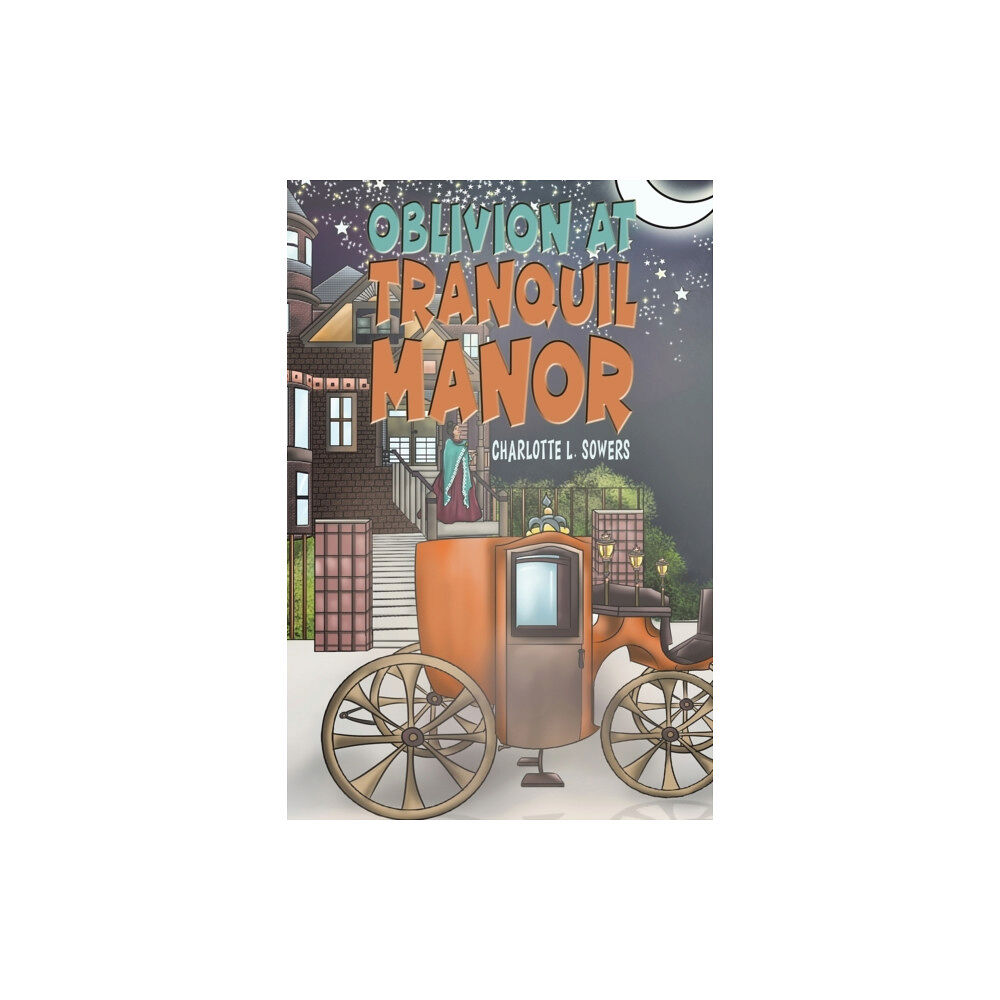 Austin Macauley Publishers LLC Oblivion at Tranquil Manor (häftad, eng)