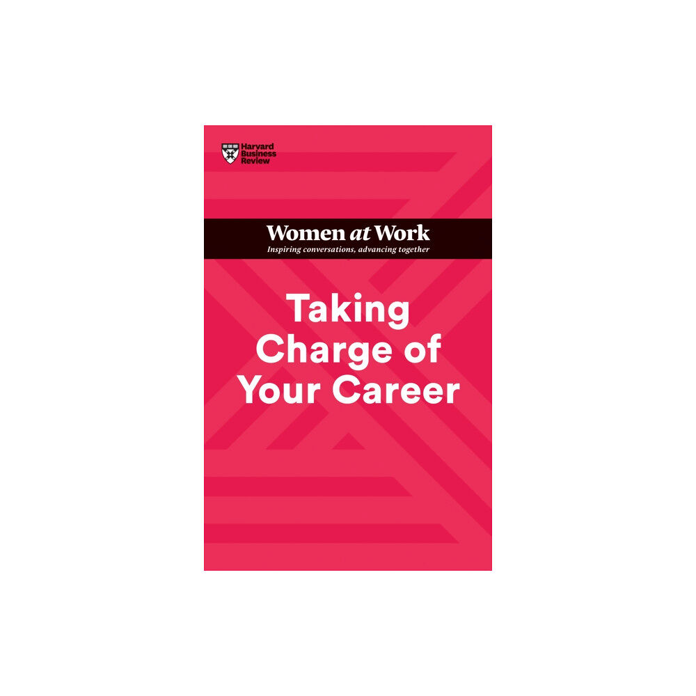 Harvard Business Review Press Taking Charge of Your Career (HBR Women at Work Series) (häftad, eng)