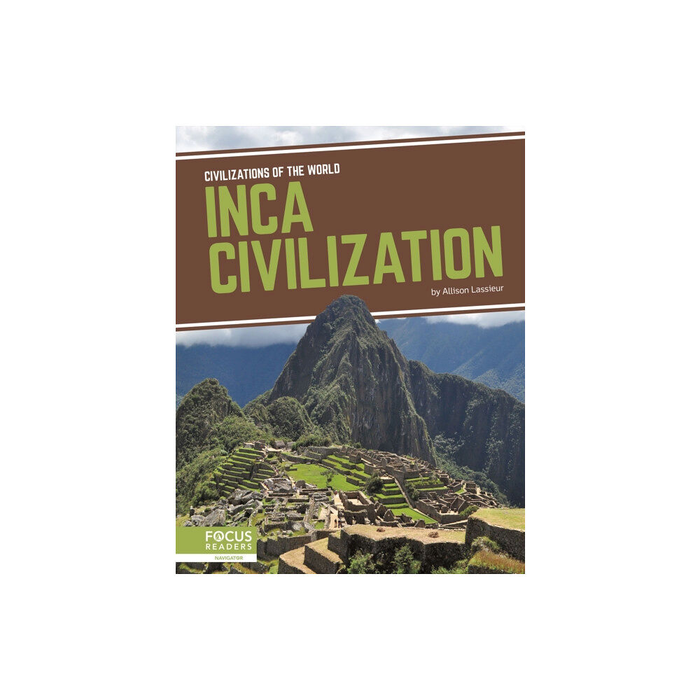 North Star Editions Civilizations of the World: Inca Civilization (inbunden, eng)