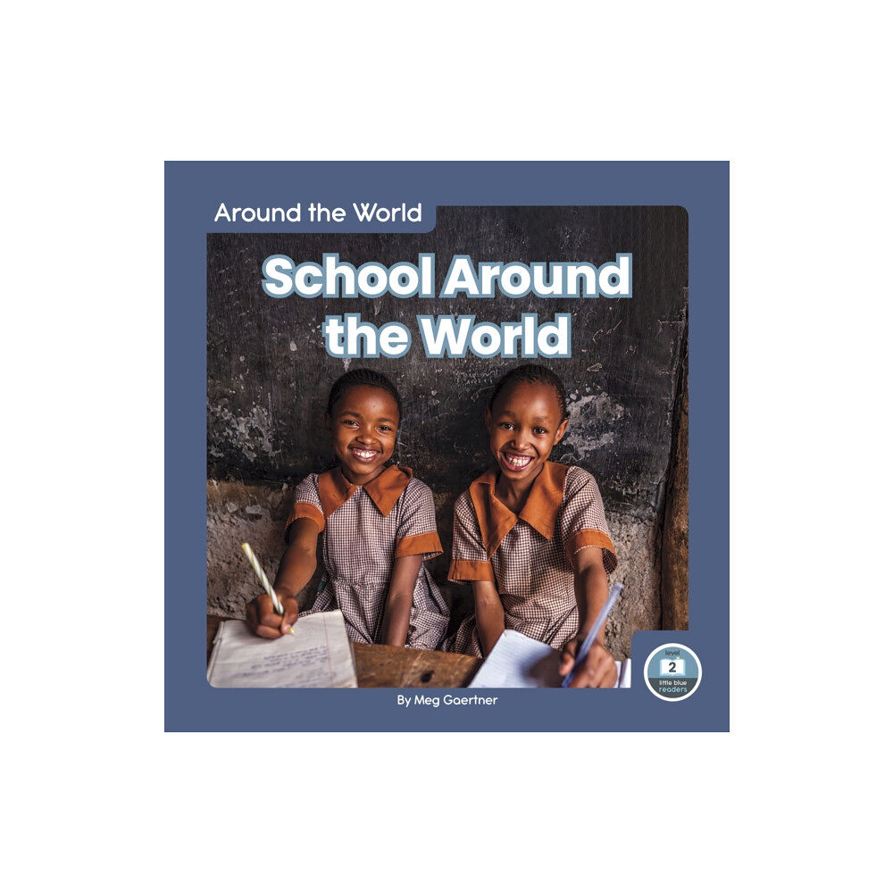 North Star Editions Around the World: School Around the World (häftad, eng)