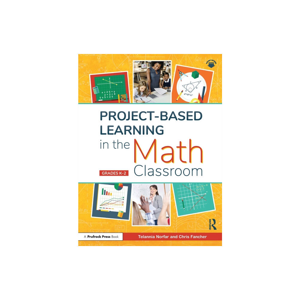 Prufrock Press Project-Based Learning in the Math Classroom (häftad, eng)