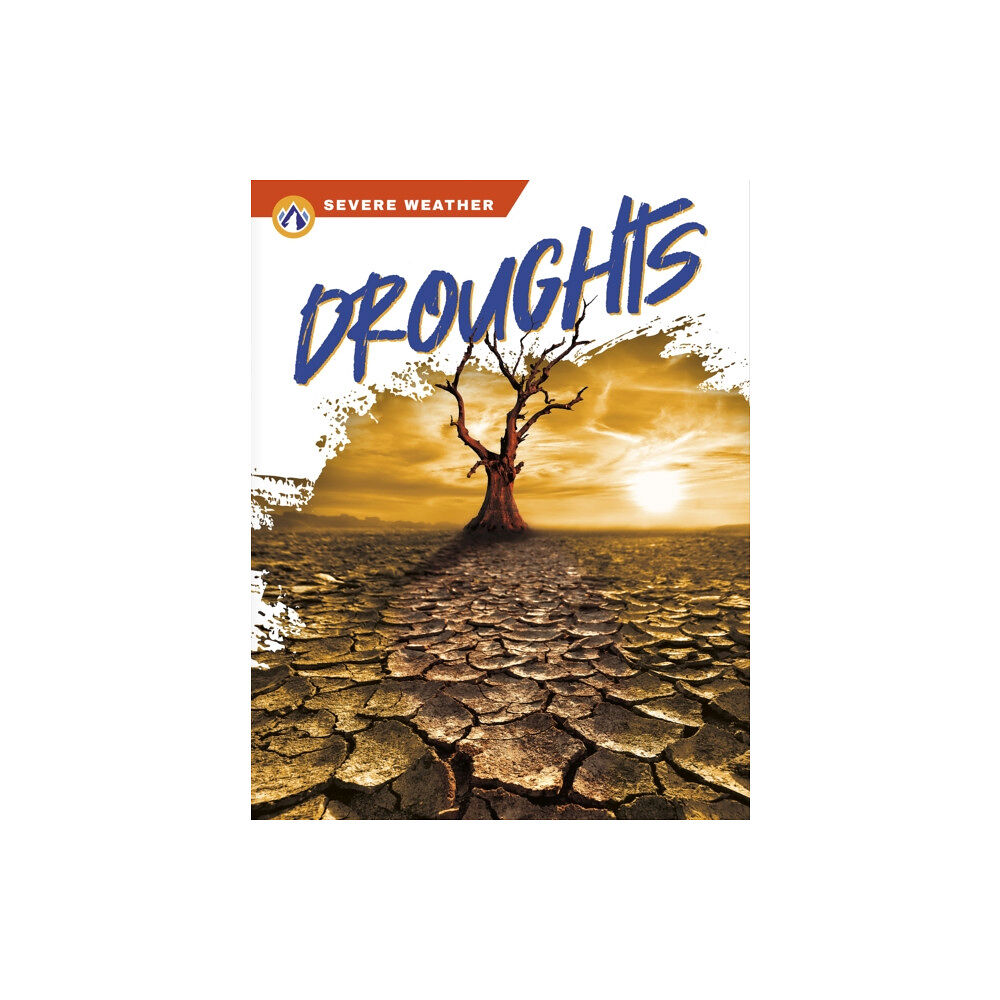 North Star Editions Severe Weather: Droughts (inbunden, eng)