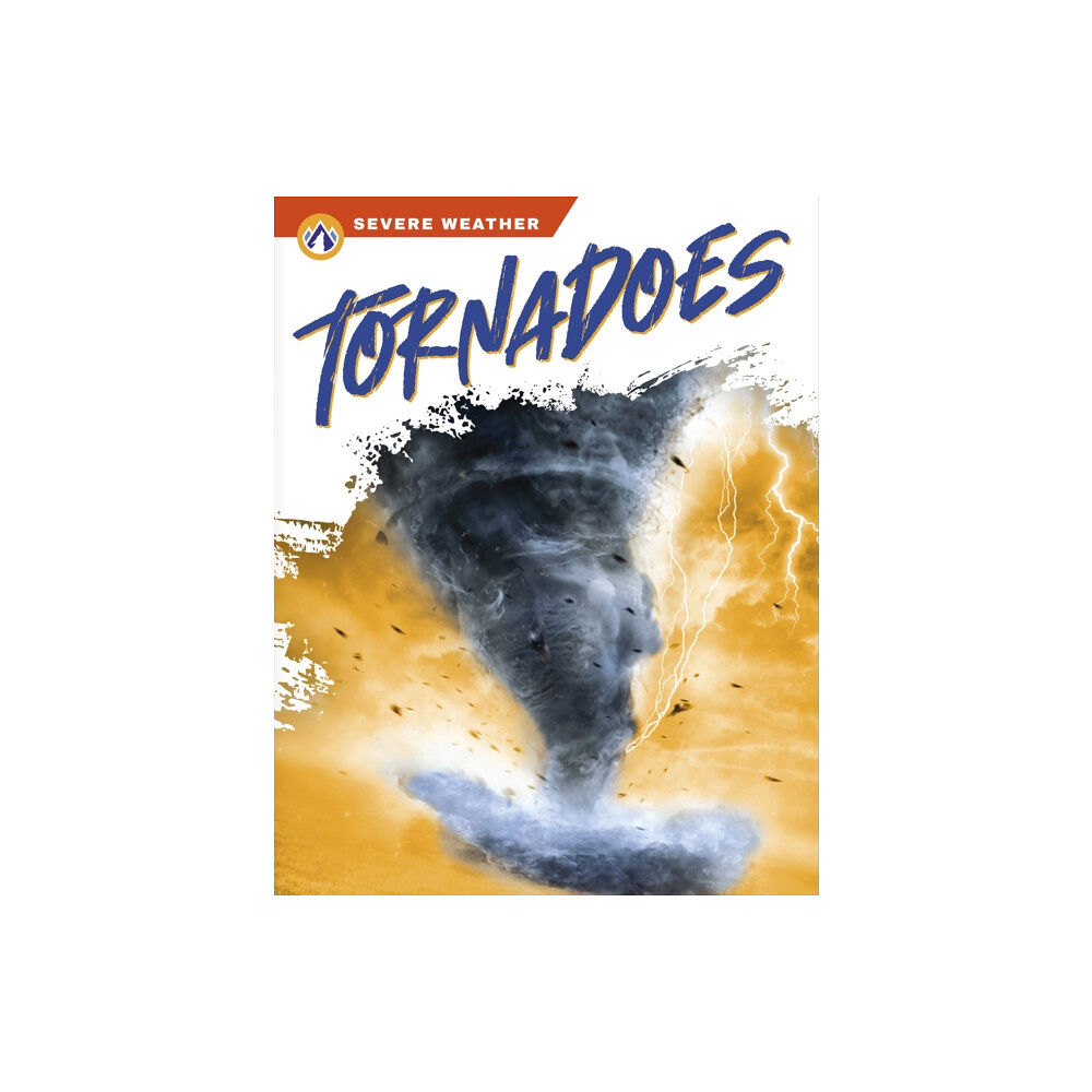 North Star Editions Severe Weather: Tornadoes (häftad, eng)