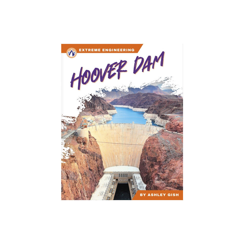 North Star Editions Extreme Engineering: Hoover Dam (inbunden, eng)