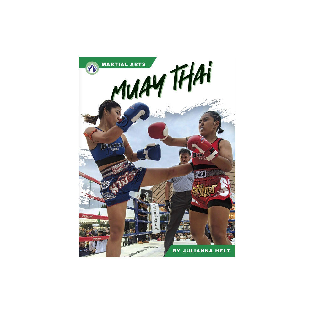 North Star Editions Martial Arts: Muay Thai (inbunden, eng)