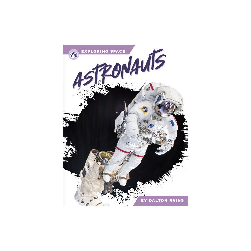 North Star Editions Exploring Space: Astronauts (häftad, eng)