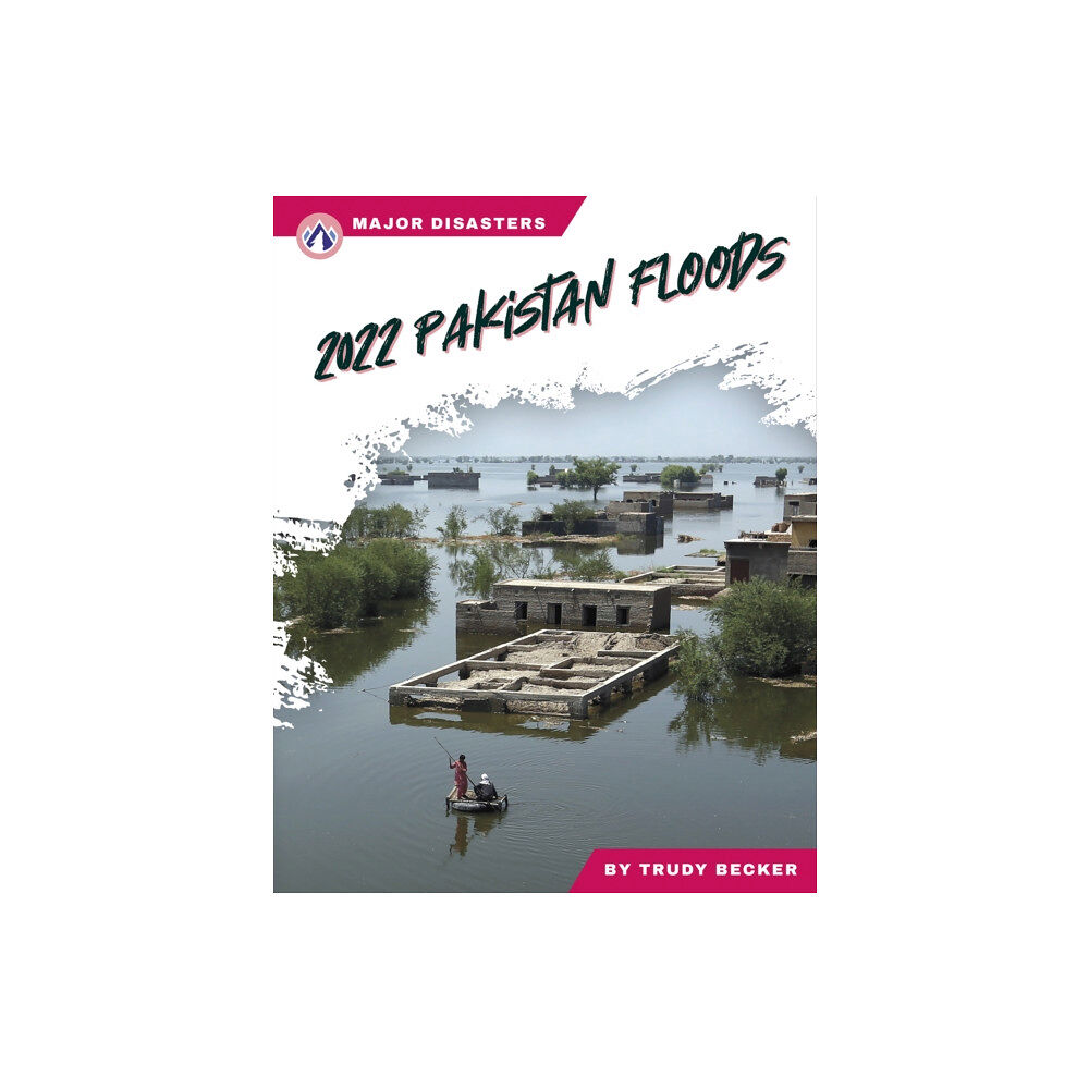 North Star Editions Major Disasters: 2022 Pakistan Floods (häftad, eng)