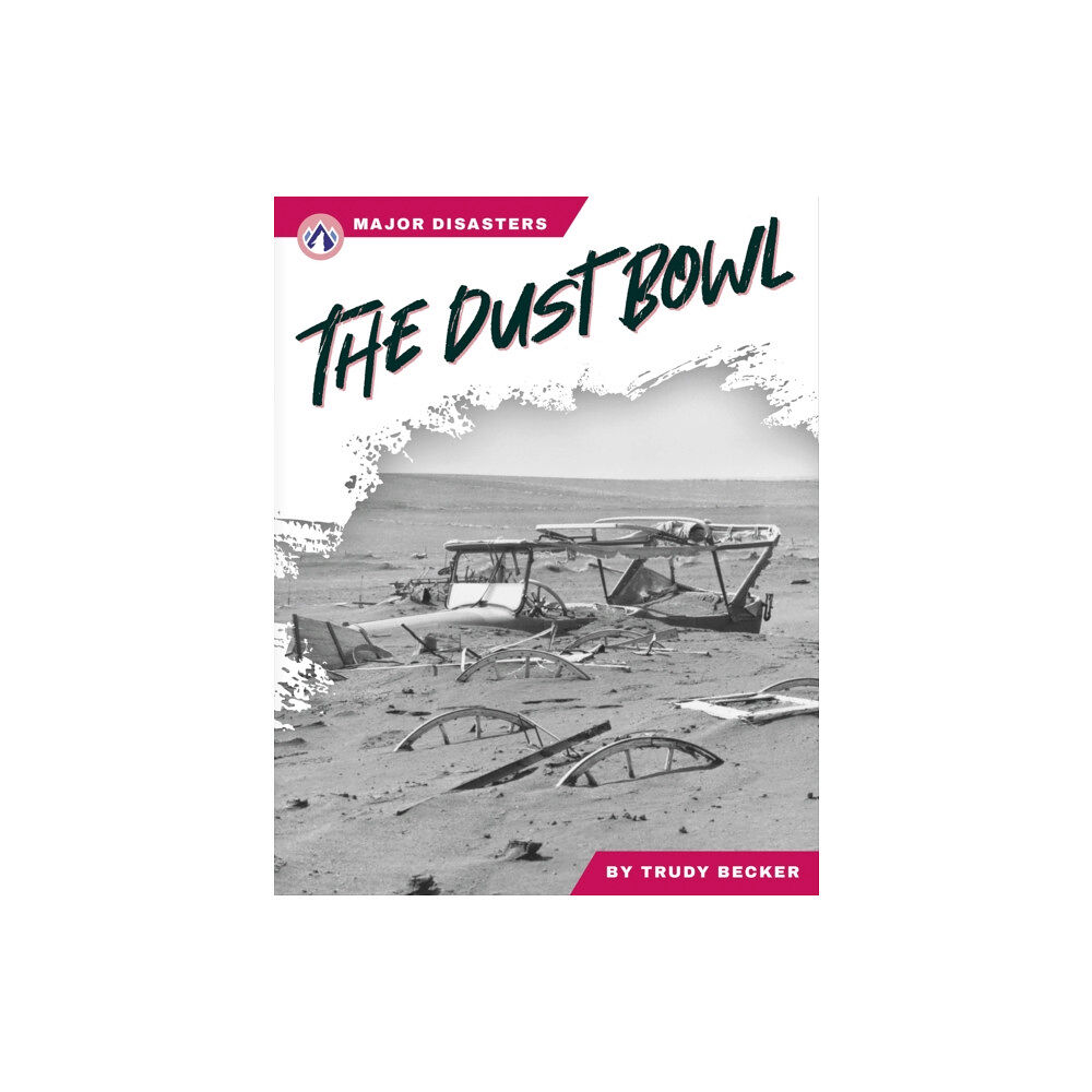 North Star Editions Major Disasters: The Dust Bowl (häftad, eng)