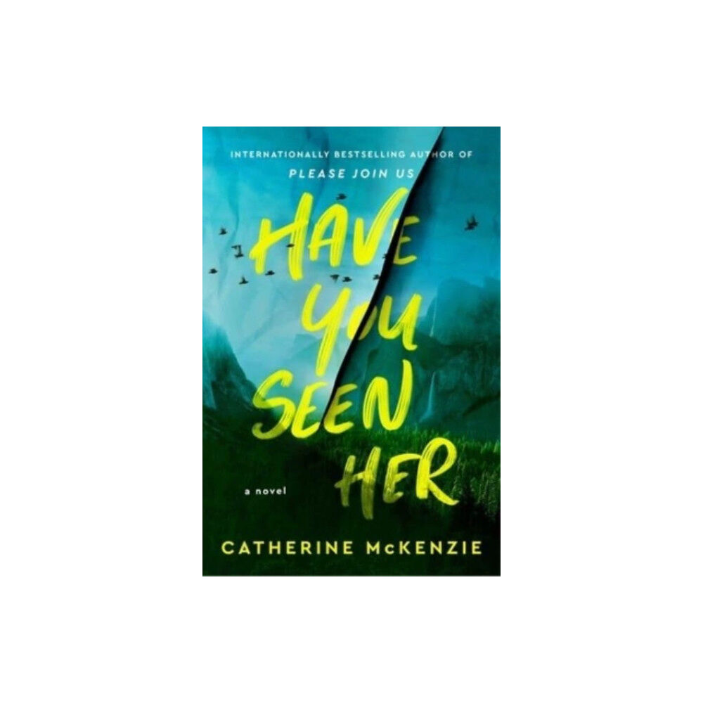 Atria Books Have You Seen Her (inbunden, eng)