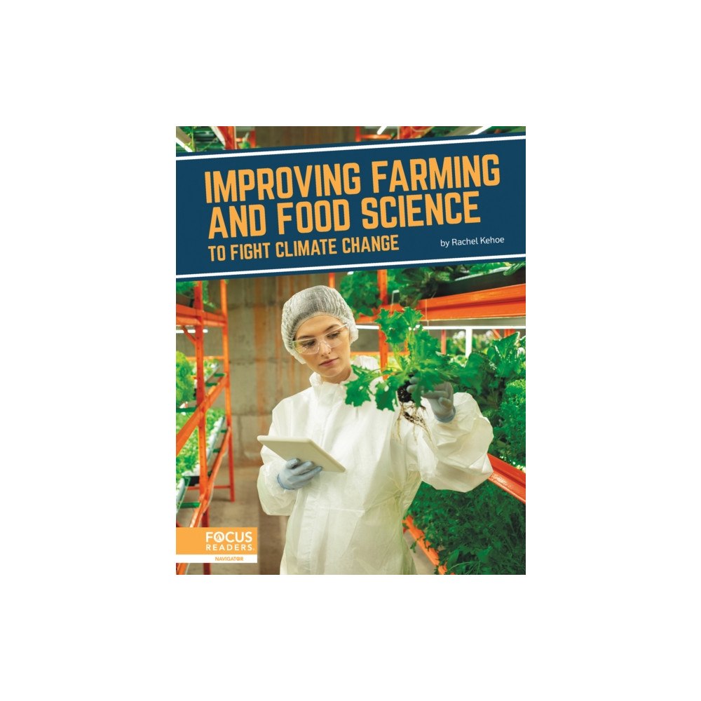 North Star Editions Improving Farming and Food Science to Fight Climate Change (inbunden, eng)