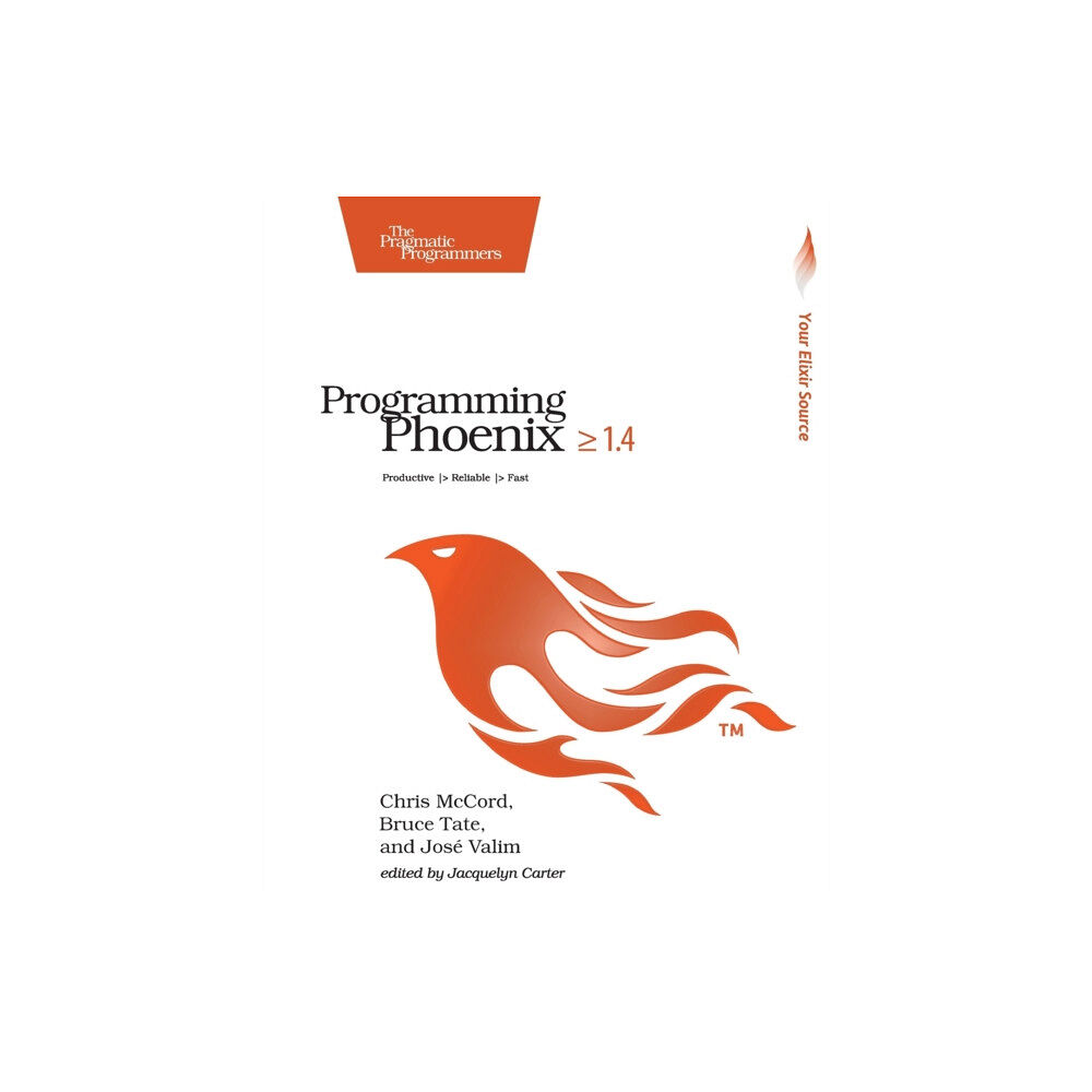 Pragmatic Bookshelf Programming Phoenix 1.4 (häftad, eng)