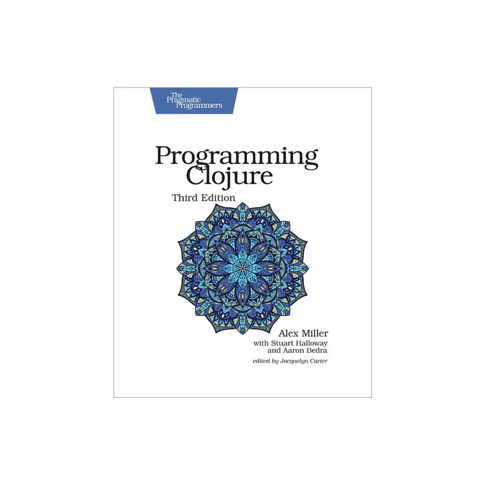 Pragmatic Bookshelf Programming Clojure : Pragmatic Programmers (häftad, eng)