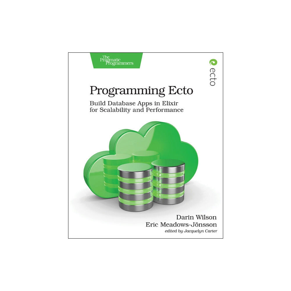 Pragmatic Bookshelf Programming Ecto (häftad, eng)