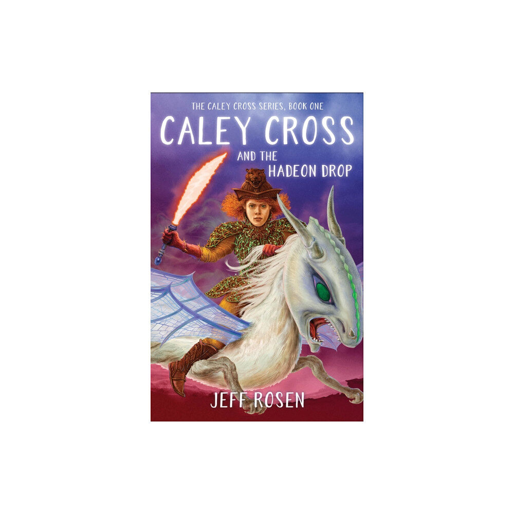 SparkPress Caley Cross and the Hadeon Drop (häftad, eng)