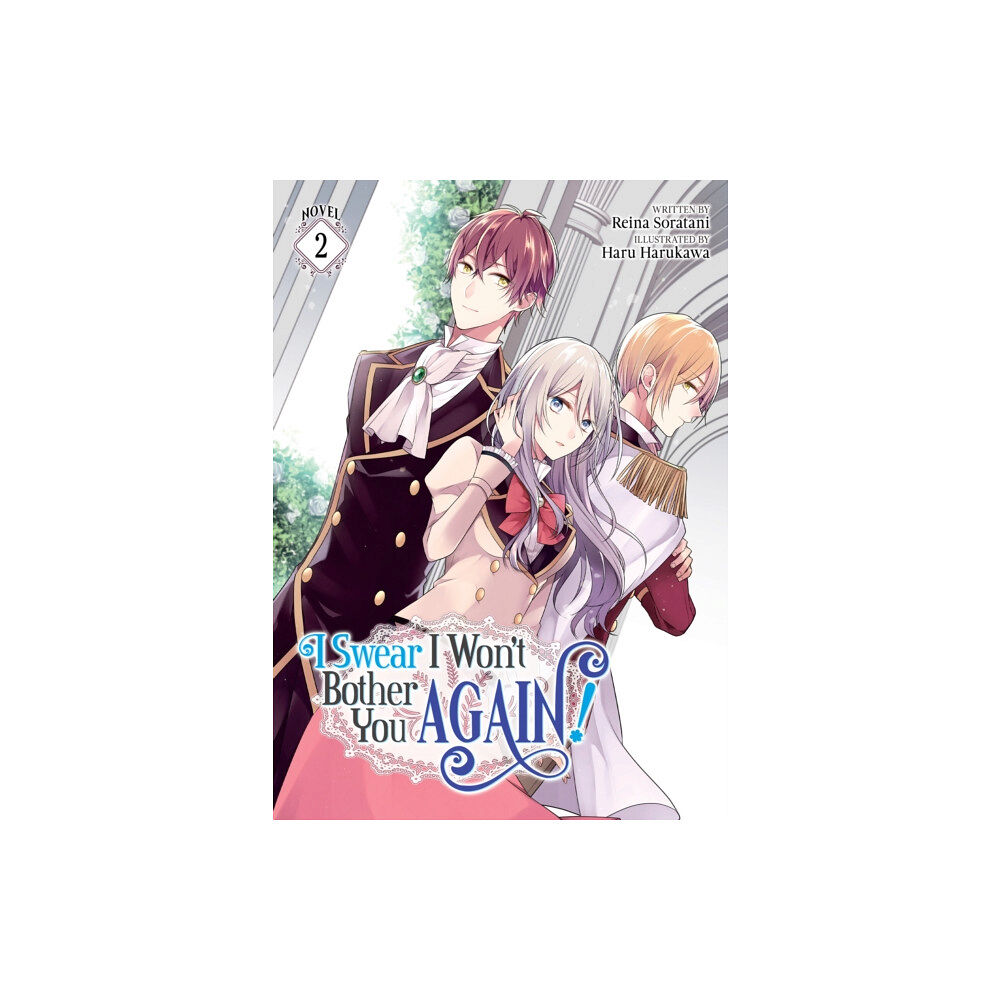 Seven Seas Entertainment, LLC I Swear I Won't Bother You Again! (Light Novel) Vol. 2 (häftad, eng)