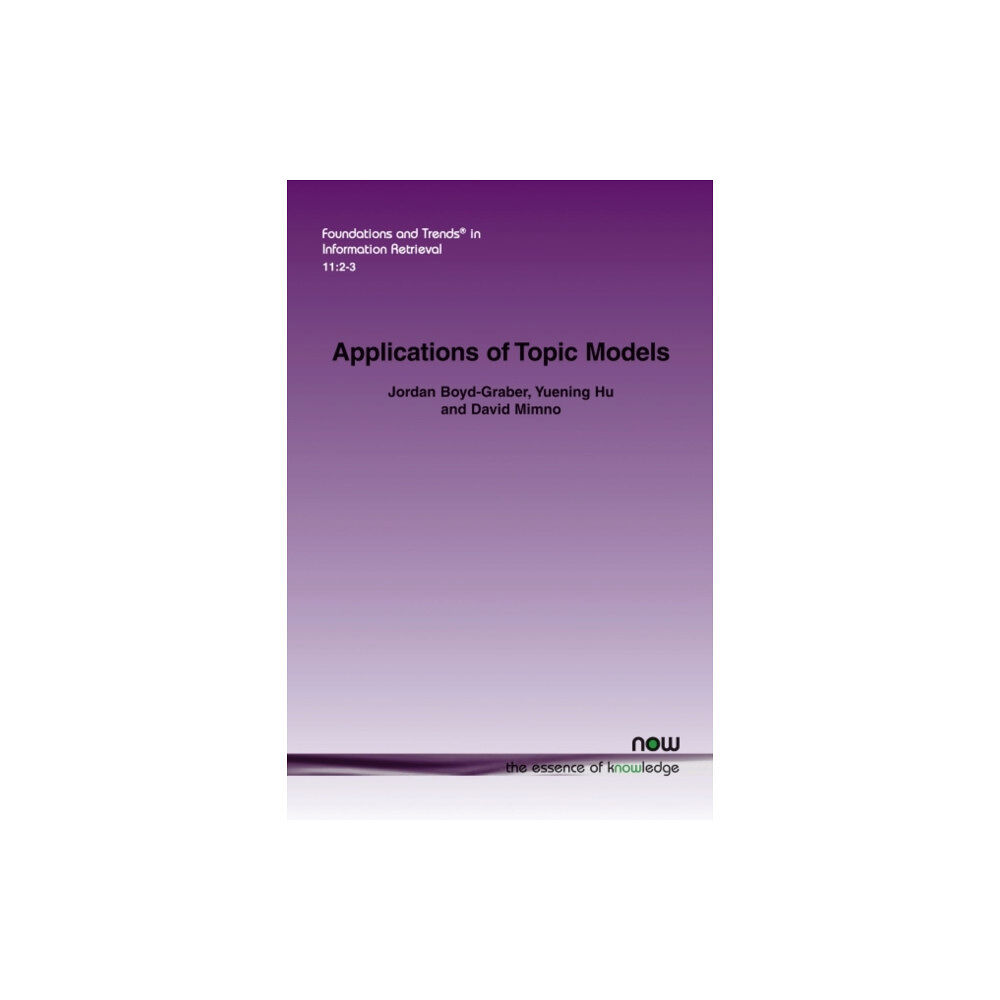 now publishers Inc Applications of Topic Models (häftad, eng)