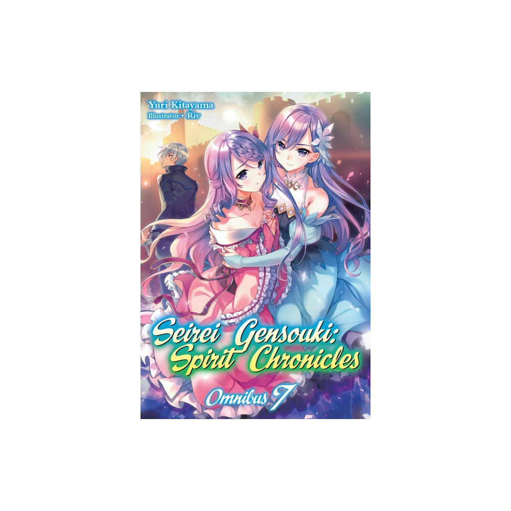 J-Novel Club Seirei Gensouki: Spirit Chronicles: Omnibus 7 (häftad, eng)