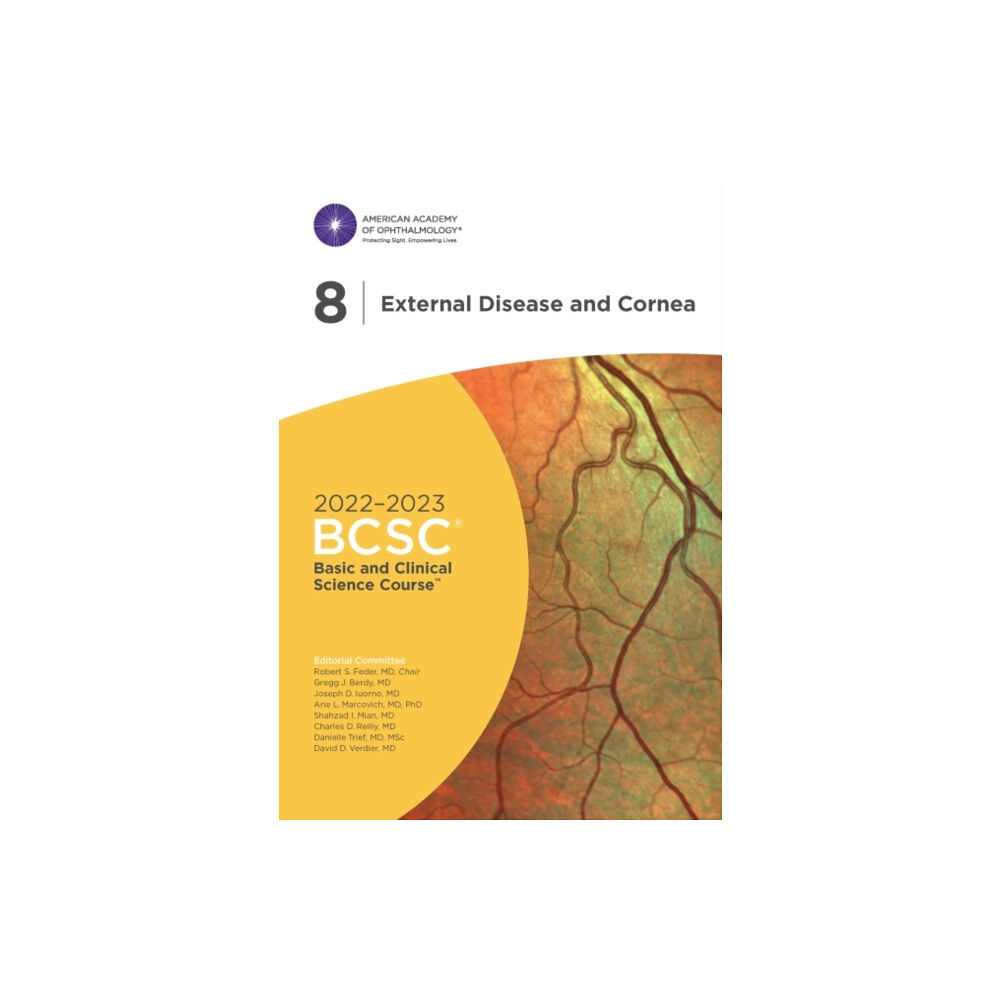 American Academy of Ophthalmology 2022-2023 Basic and Clinical Science Course™, Section 08: External Disease and Cornea (häftad, eng)