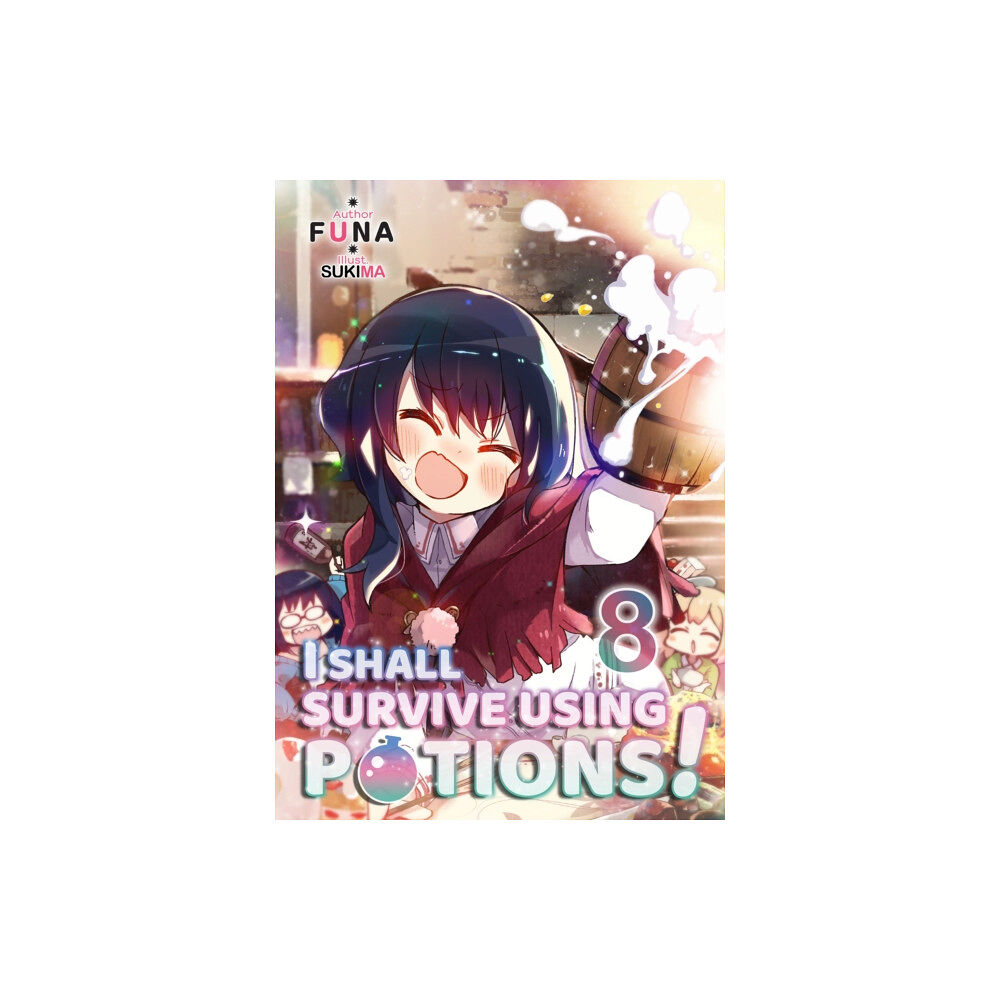 J-Novel Club I Shall Survive Using Potions! Volume 8 (häftad, eng)