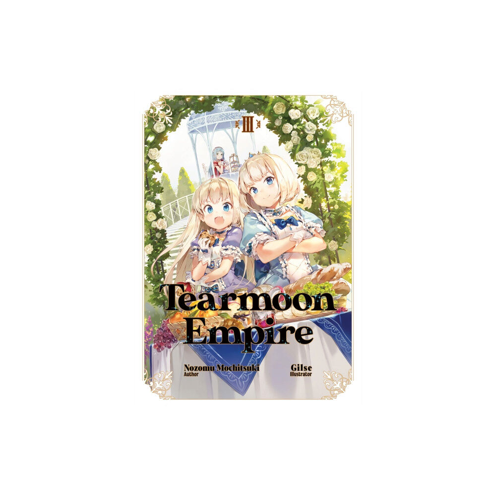 J-Novel Club Tearmoon Empire: Volume 3 (häftad, eng)