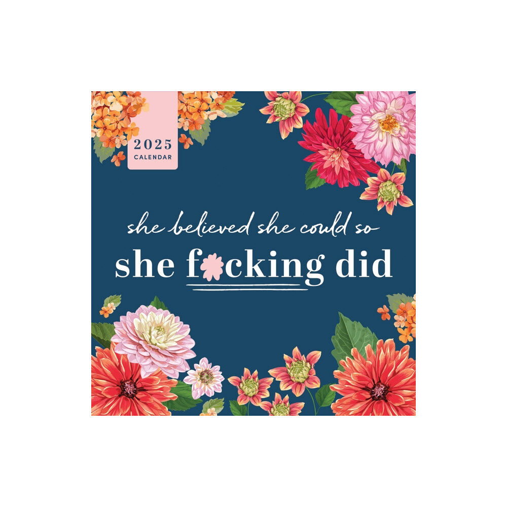 Sourcebooks, Inc 2025 She Believed She Could So She F*cking Did Wall