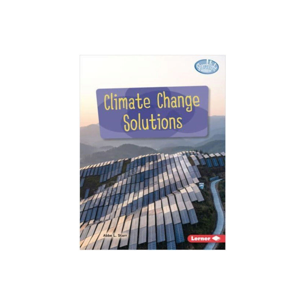 Lerner Publications (Tm) Climate Change Solutions (häftad, eng)